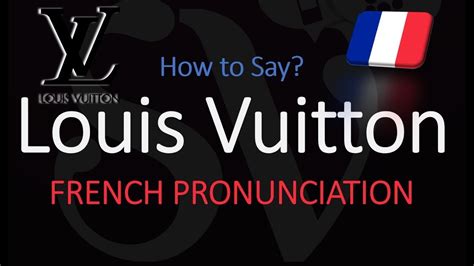 louis vuitton how to pronounce